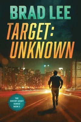 Brad Lee - Target Unknown, Häftad