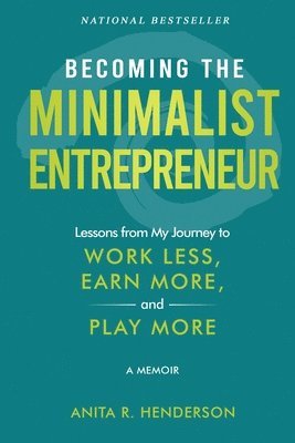 Becoming the Minimalist Entrepreneur 1