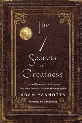 bokomslag The 7 Secrets of Greatness