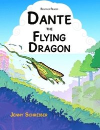 bokomslag Dante the Flying Dragon