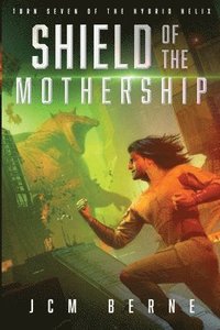 bokomslag Shield of The Mothership