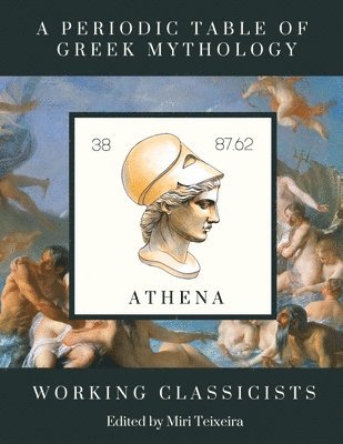 A Periodic Table of Greek Mythology 1