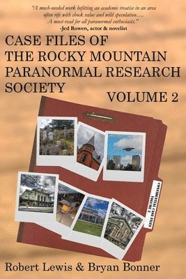 bokomslag Case Files of the Rocky Mountain Paranormal Research Society Volume 2