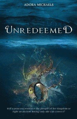 Adora Michaels - Unredeemed, Häftad