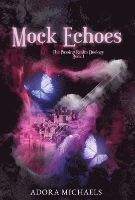 Adora Michaels - Mock Echoes, Inbunden