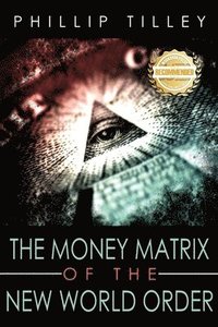 bokomslag Money Matrix of the New World