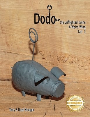 bokomslag Dodo the unflighted swine