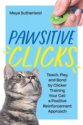 bokomslag Pawsitive Clicks