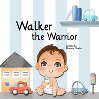 bokomslag Walker the Warrior