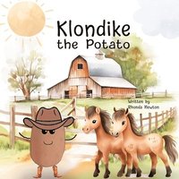 bokomslag Klondike the Potato