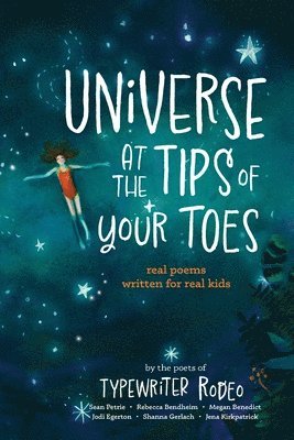 Sean Petrie, Rebecca Bendheim, Megan Benedict - Universe at the Tips of Your Toes, Häftad