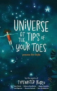 bokomslag Universe at the Tips of Your Toes