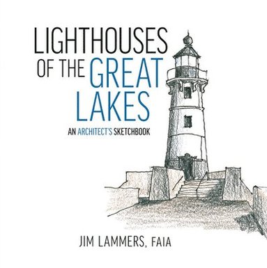 bokomslag Lighthouses of the Great Lakes