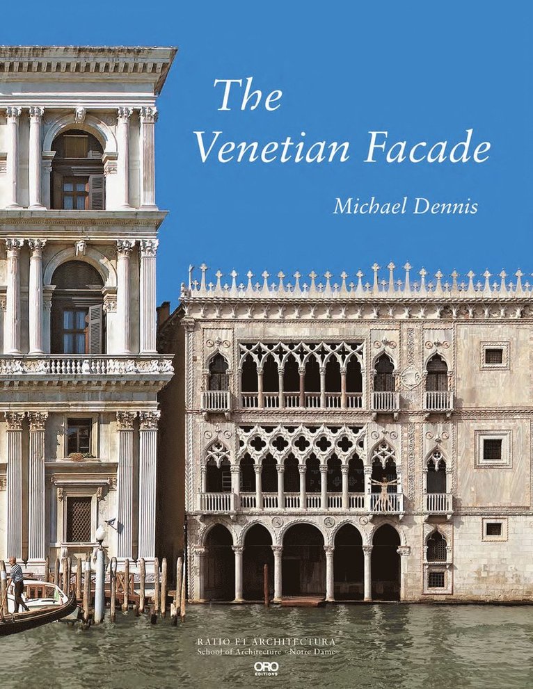 Michael Dennis - Venetian Facade, Inbunden