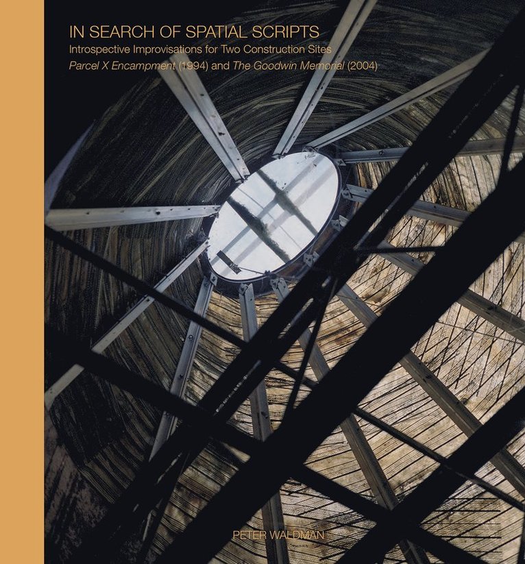 Peter Waldman, Patrick Sardo, Sofia Kuspan, David Turnbull - In Search of Spatial Scripts, Inbunden
