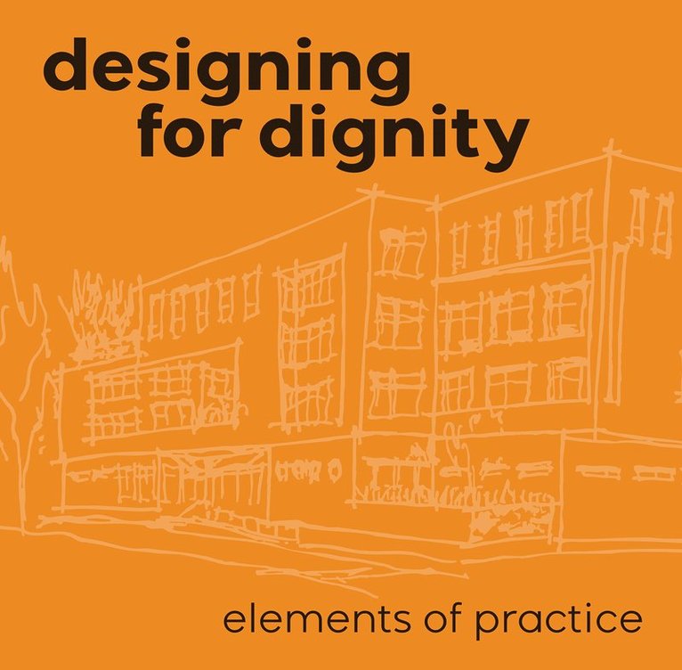 Designing for Dignity