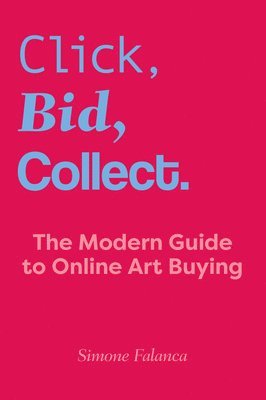bokomslag Click, Bid, Collect