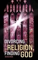 Achea Redd - Divorcing Religion, Finding God, Häftad. Tillgänglighet: Lägg i varukorg
