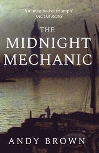 bokomslag The Midnight Mechanic