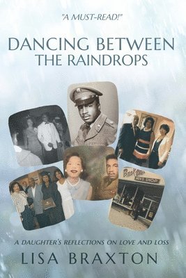 Lisa Braxton - Dancing Between the Raindrops, Häftad. Tillgänglighet: Tillfälligt slut