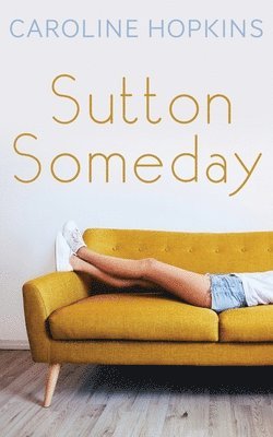 bokomslag Sutton Someday