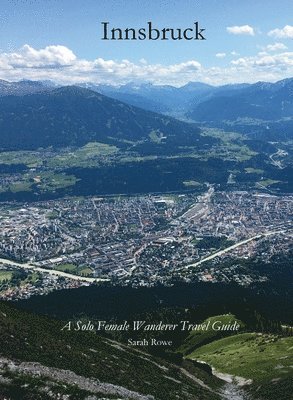 Sarah Rowe - Innsbruck, Häftad