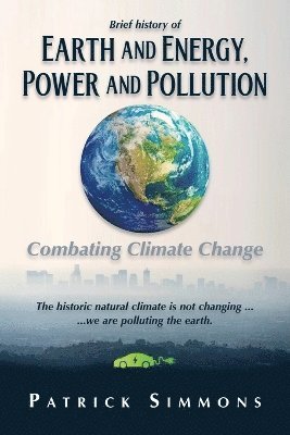 Patrick Simmons - Earth and Energy, Power and Pollution, Häftad