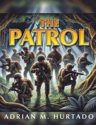 Adrian M Hurtado - Patrol, Häftad