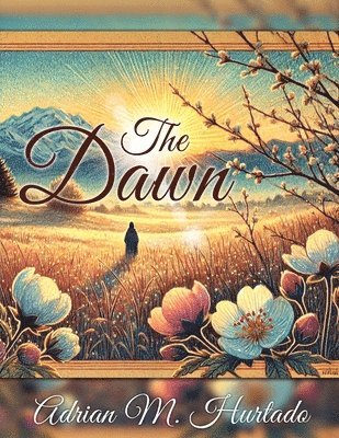 Adrian M Hurtado - Dawn, Häftad