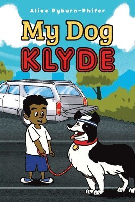 My Dog Klyde 1