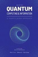 bokomslag Quantum Computing and Information: A Scaffolding Approach (2e)