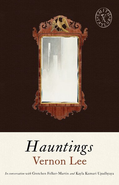 Vernon Lee, Allison Miriam Smith, Brandon Taylor - Hauntings, Häftad