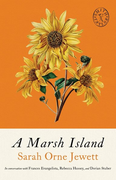 Sarah Orne Jewett, Allison Miriam Smith, Brandon Taylor - Marsh Island, Häftad