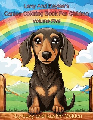 Lexy And Kaylee's Canine Coloring Book For Children Volume Five 1