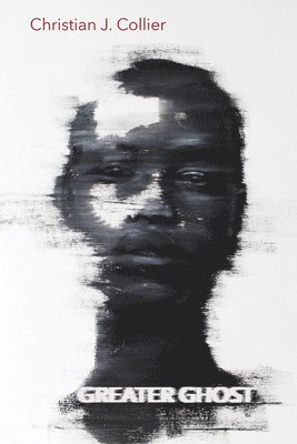 Christian J. Collier - Greater Ghost, Häftad. Tillgänglighet: Lägg i varukorg