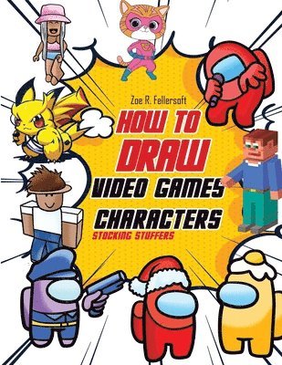 bokomslag How to Draw Video Games Characters