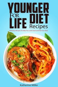 bokomslag Younger for Life Diet Recipes