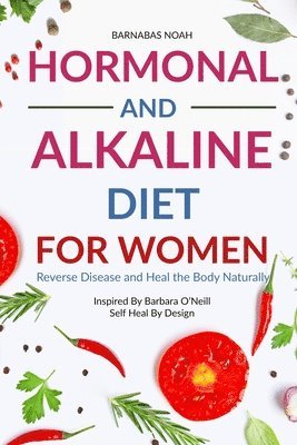 bokomslag Hormonal and Alkaline Diet For Women