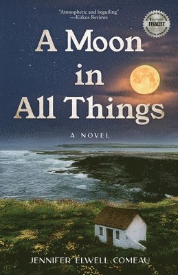 Jennifer Elwell Comeau - Moon in All Things, Häftad