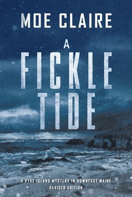 Moe Claire - Fickle Tide, Häftad