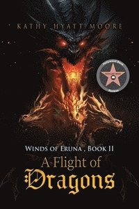 bokomslag Winds of Eruna, Book II: A Flight of Dragons