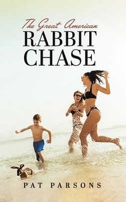 The Great American Rabbit Chase 1