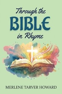 bokomslag Through the Bible in Rhyme