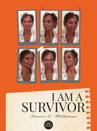 bokomslag I Am A Survivor