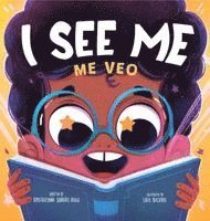 Krystaelynne Sanders Diggs - I See Me: Me Veo (Bilingual), Inbunden