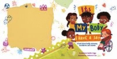 Krystaelynne Sanders Diggs - It's My Body: I Have a Say, Häftad