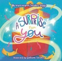 Krystaelynne Sanders Diggs - Surprise for You, Kartonnage