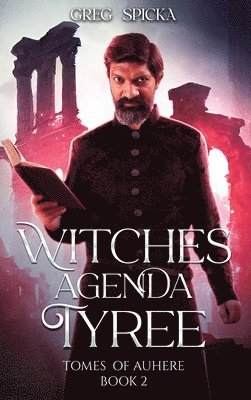 Greg Spicka - Witches Agenda, Inbunden