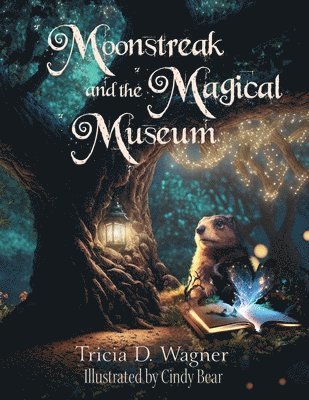 Moonstreak and the Magical Museum