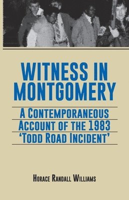 Witness in Montgomery 1